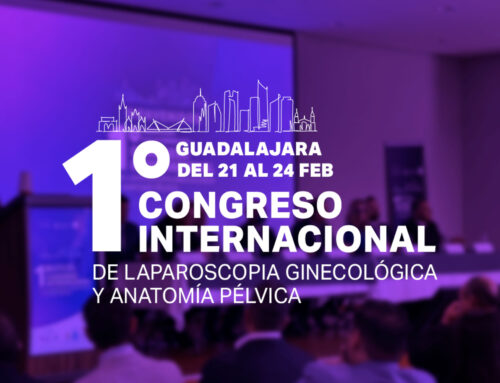 El 1er Congreso Internacional de Laparoscopia Ginecológica y Anatomía Pélvica conquista Guadalajara